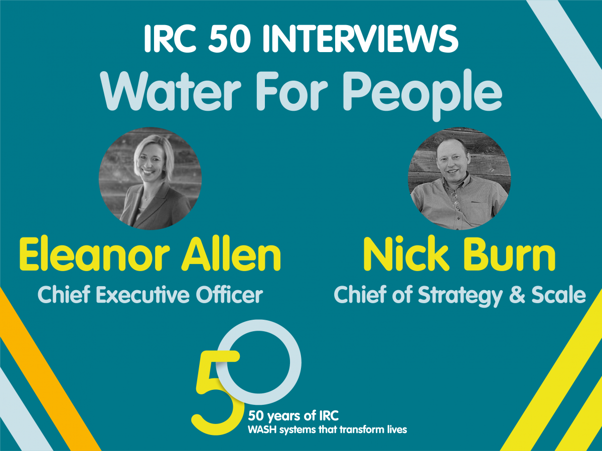 IRC 50 Interview with Water For People